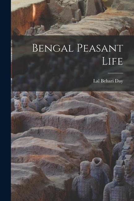 Bengal Peasant Life - Lal Behari Day