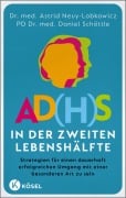 Cover-Bild zum Titel 'AD(H)S in der zweiten Lebenshälfte' von 'Astrid Neuy-Lobkowicz, Daniel Schöttle'