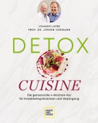 Cover-Bild zum Titel 'Detox Cuisine' von 'Johann Lafer, Jürgen Vormann'