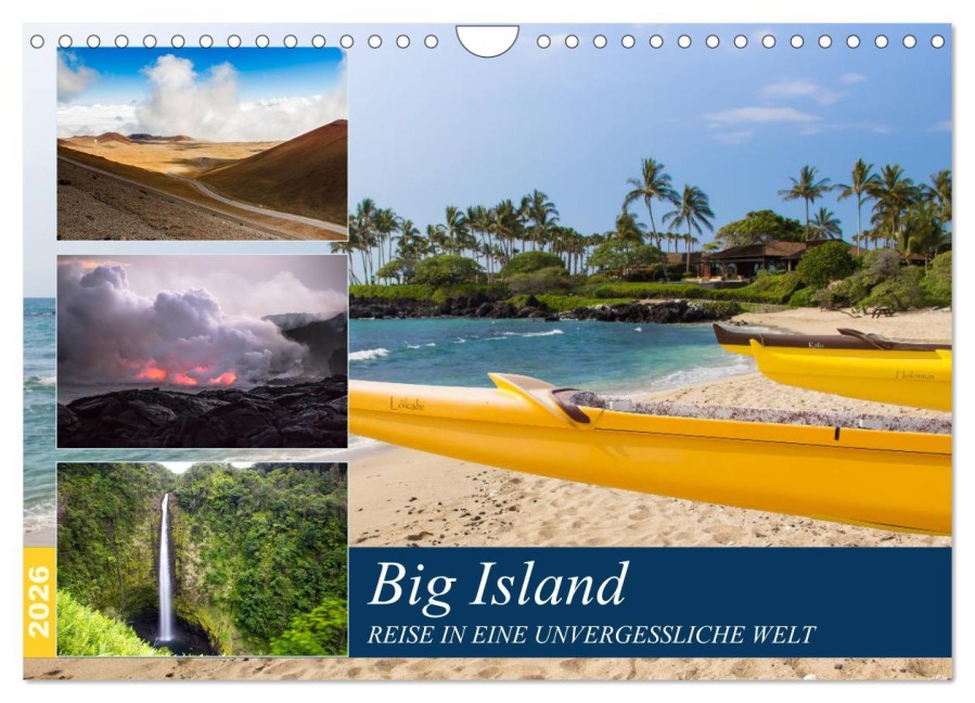 Big Island - Reise in eine unvergessliche Welt (Wandkalender 2026 DIN A4 quer), CALVENDO Monatskalender - Rabea Albilt