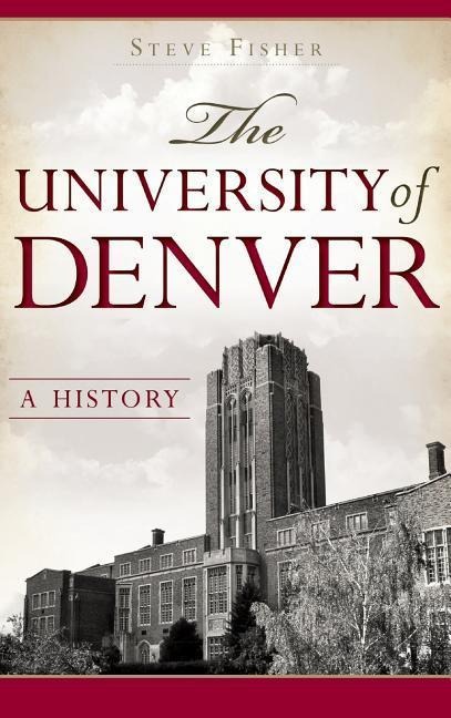 The University of Denver - Steve Fisher