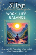 Cover-Bild zum Titel 'Work-Life-Balance' von 'Lena Maier'