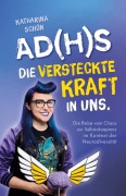 Cover-Bild zum Titel 'AD(H)S' von 'Katharina Schön'
