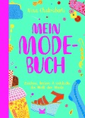 Cover-Bild zum Titel 'Mein Modebuch' von 'Nina Chakrabarti'