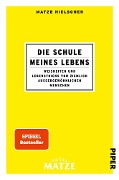 Cover-Bild zum Titel 'Die Schule meines Lebens' von 'Matze Hielscher'