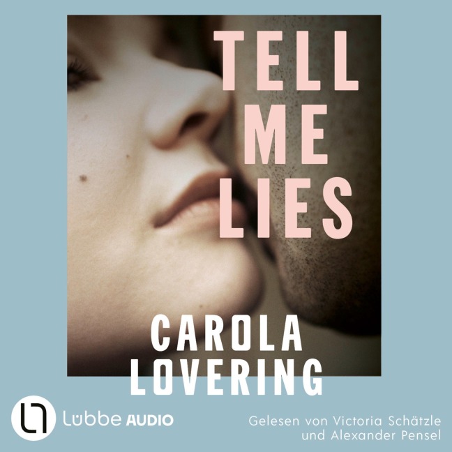 TELL ME LIES - Carola Lovering