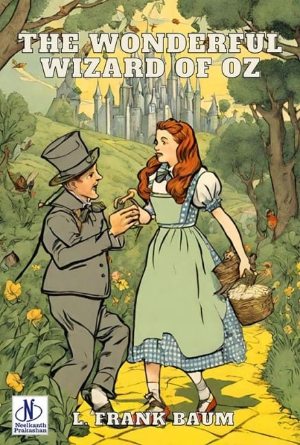 The Wonderful Wizard of Oz - L. Frank Baum