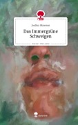Cover-Bild zum Titel 'Das Immergrüne Schweigen. Life is a Story - story.one' von 'Joalina Skowron'
