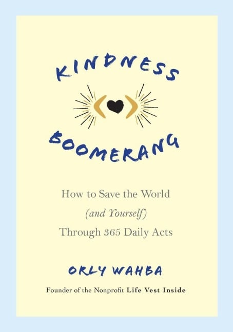 Kindness Boomerang - Orly Wahba