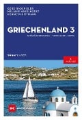 Cover-Bild zum Titel 'Griechenland 3' von 'Gerd Radspieler, Kenneth Dittmann, Melanie Haselhorst'