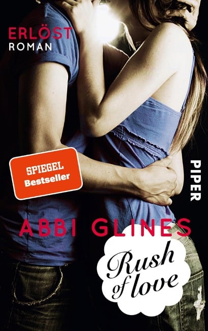 Rush of Love 2 - Erlöst - Abbi Glines