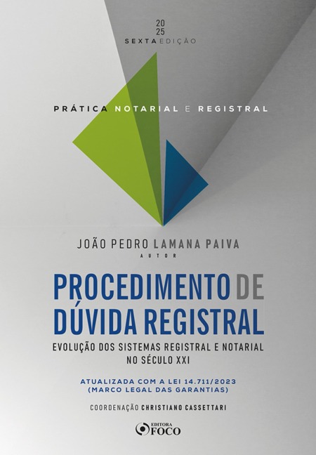 Prática Notarial e Registral - Procedimento de Dúvida Registral - 6ª Ed - 2025 - João Pedro Lamana Paiva, Christiano Cassettari