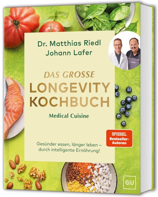 Medical Cuisine - Das große Longevity Kochbuch - Johann Lafer, Matthias Riedl
