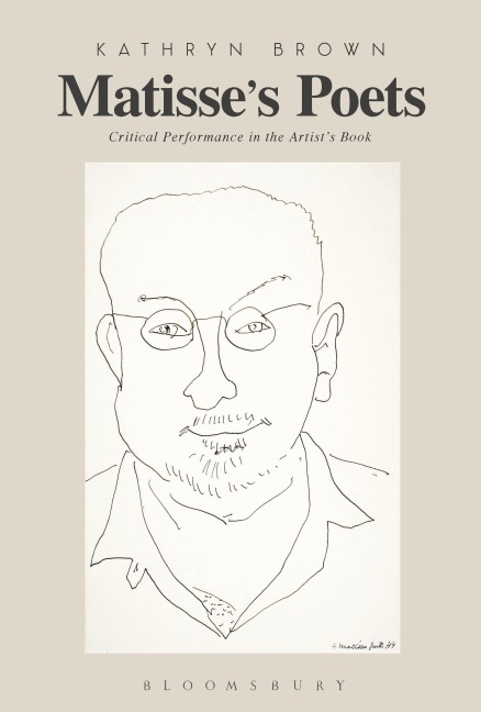 Matisse's Poets - Kathryn Brown