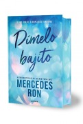 Cover-Bild zum Titel 'Dímelo Bajito (Edición Especial Limitada, Cantos Pintados) / Tell Me Softly. (Limited Special Edition with Sprayed Edges)' von 'Mercedes Ron'