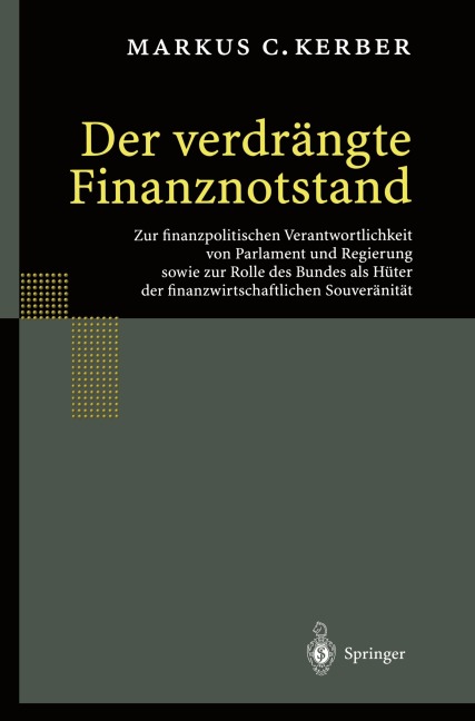 Der verdrängte Finanznotstand - Markus C. Kerber