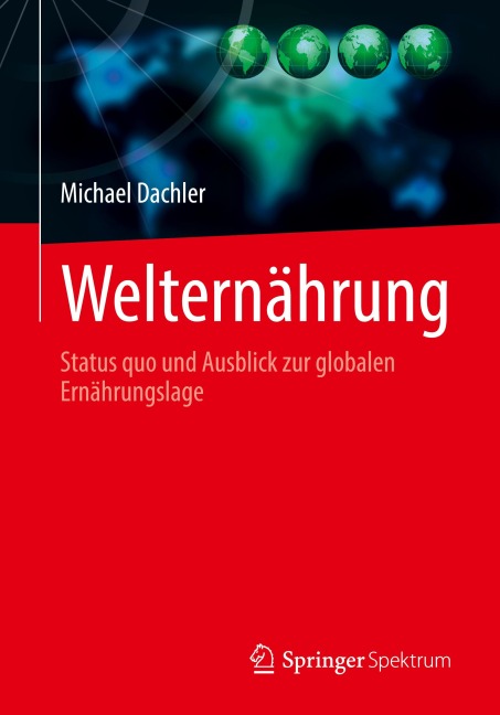 Welternährung - Michael Dachler