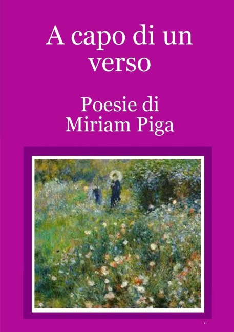 A capo di un verso - Miriam Piga