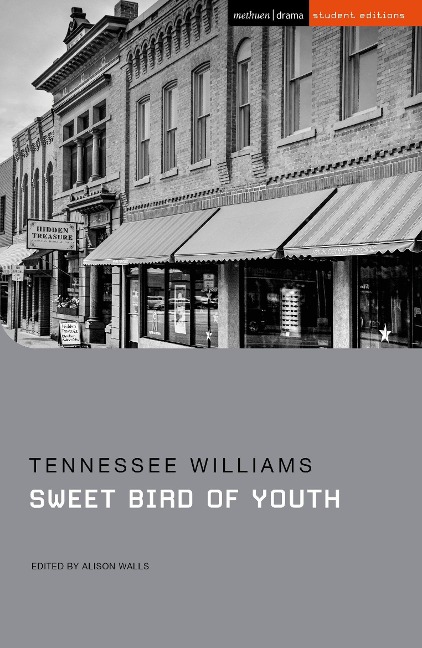 Sweet Bird of Youth - Tennessee Williams