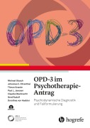 Cover-Bild zum Titel 'OPD-3 im Psychotherapie-Antrag' von 'Michael Stasch, Gerd Rudolf, Dorothea von Haebler, Paul L. Janssen, Claudia Oberbracht'