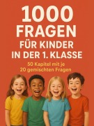 Cover-Bild zum Titel '1000 Fragen für Kinder in der 1. Klasse' von 'Michael Dineiger'