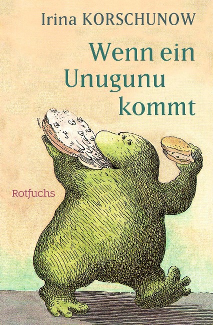 Wenn ein Unugunu kommt - Irina Korschunow