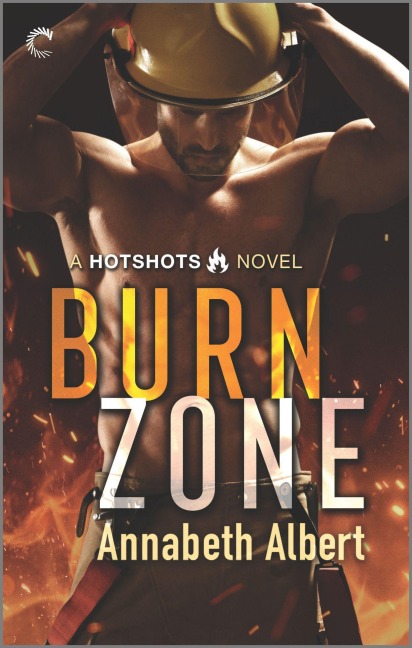 Burn Zone - Annabeth Albert