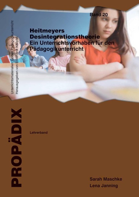 Heitmeyers Desintegrationstheorie - Lena Janning, Sarah Maschke