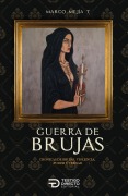 Guerra de brujas - Marco Mejia