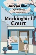 Cover-Bild zum Titel 'Mockingbird Court' von 'Juneau Black'