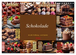 Cover-Bild zum Titel 'Schokolade - die süße Verführung - coole Sprüche (Wandkalender 2026 DIN A4 quer), CALVENDO Monatskalender' von 'Susan Michel'