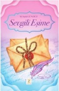 Sevgili Esime - M. Sadik Gündüz