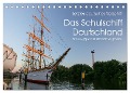 Letztes deutsches Vollschiff DAS SCHULSCHIFF DEUTSCHLAND (Tischkalender 2024 DIN A5 quer), CALVENDO Monatskalender - Rsiemer Rsiemer