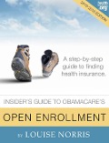 Cover-Bild zum Titel 'The Insider's Guide to Obamacare's Open Enrollment (2015-2016)' von 'Louise Norris'