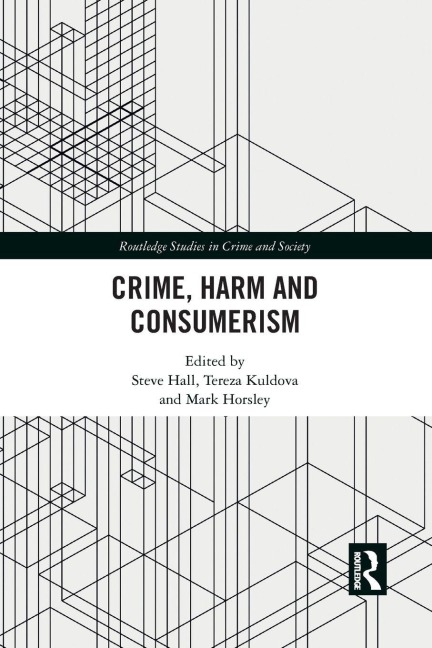 Crime, Harm and Consumerism - 