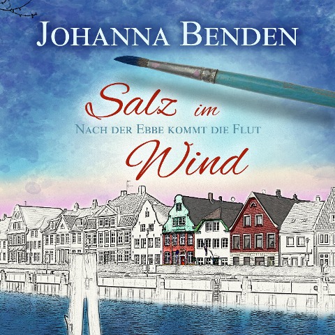 Salz im Wind - Johanna Benden
