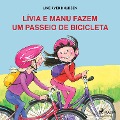 Lívia e Manu fazem um passeio de bicicleta - Line Kyed Knudsen