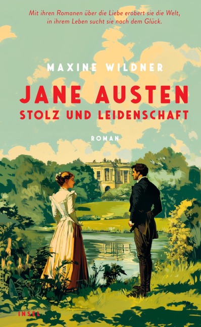 Jane Austen - Stolz und Leidenschaft - Maxine Wildner