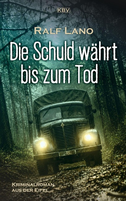 Die Schuld währt bis zum Tod - Ralf Lano