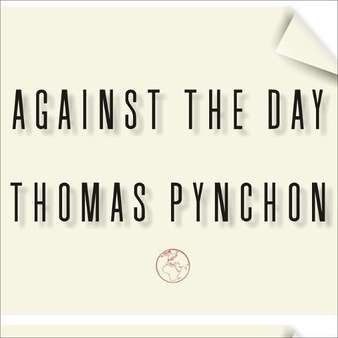 Against the Day Lib/E - Thomas Pynchon