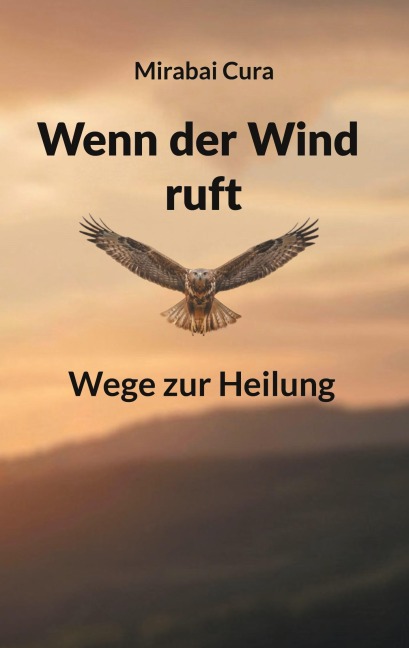 Wenn der Wind ruft - Mirabai Cura
