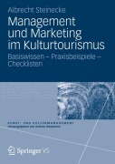 Cover-Bild zum Titel 'Management und Marketing im Kulturtourismus' von 'Albrecht Steinecke'