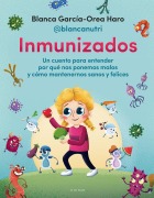 Cover-Bild zum Titel 'Inmunizados / Immunized' von 'Blanca García-Orea'