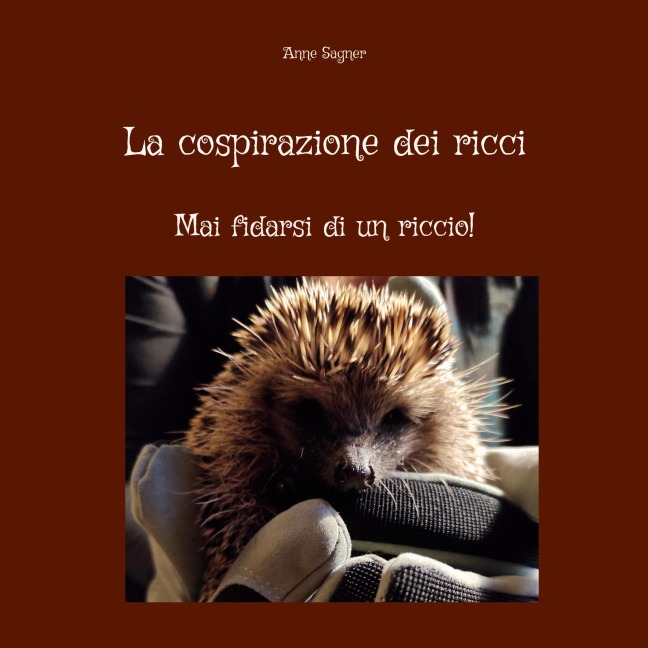 La cospirazione dei ricci - Anne Sagner