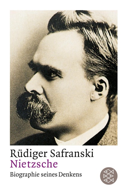 Nietzsche - Rüdiger Safranski