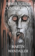 Cover-Bild zum Titel 'Immer wieder Kinderlieder' von 'Martin Wandaller'
