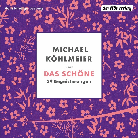 Das Schöne - Michael Köhlmeier