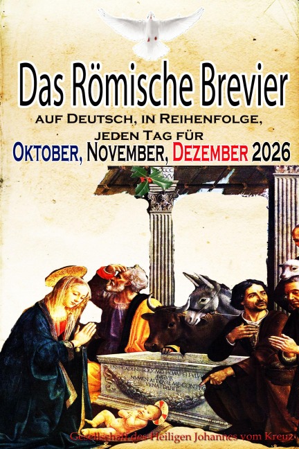 Das Römische Brevier: - Gesellschaft des Heiligen Johannes vom Kreuz