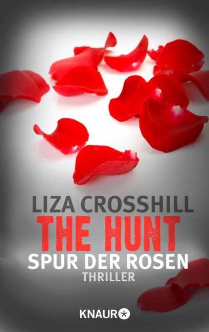 The Hunt - Spur der Rosen - Liza Crosshill