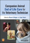 Cover-Bild zum Titel 'Companion Animal End of Life Care for the Veterinary Technician' von ''